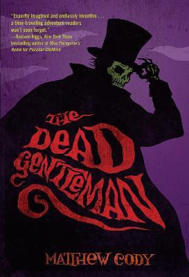 The Dead Gentleman(English, Paperback, Cody Matthew)