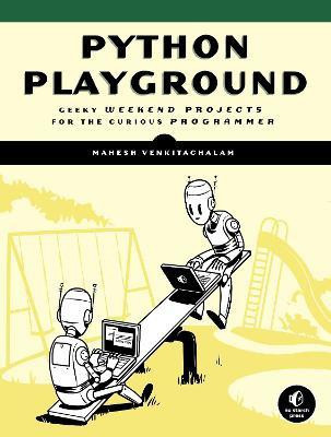 Python Playground(English, Paperback, Venkitachalam Mahesh)