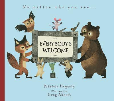 Everybody's Welcome(English, Hardcover, Hegarty Patricia)