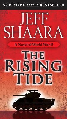The Rising Tide(English, Paperback, Shaara Jeff)