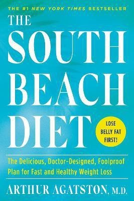 The South Beach Diet(English, Paperback, Agatston Arthur)