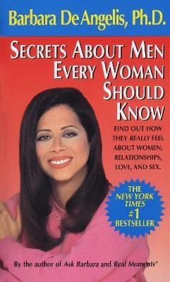 Secrets About Men Every Woman Should Know(English, Paperback, De Angelis Barbara)