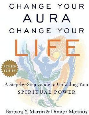 Change Your Aura, Change Your Life(English, Paperback, Martin Barbara Y.)
