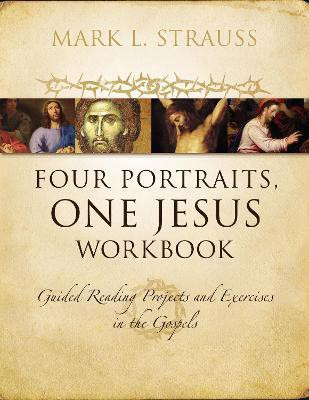 Four Portraits, One Jesus Workbook(English, Paperback, Strauss Mark L.)
