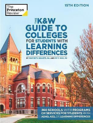 The K and W Guide to Colleges for Students with Learning Differences(English, Paperback, Princeton Review)