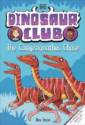 Dinosaur Club: The Compsognathus Chase(English, Hardcover, Stone Rex)