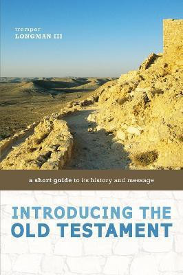 Introducing the Old Testament(English, Paperback, Longman III Tremper)