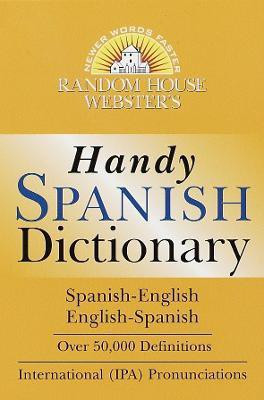 Random House Webster's Handy Spanish Dictionary(English, Paperback, Random House)