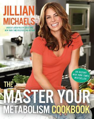 The Master Your Metabolism Cookbook(English, Hardcover, Michaels Jillian)