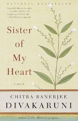 Sister of My Heart(English, Paperback, Divakaruni Chitra Banerjee)