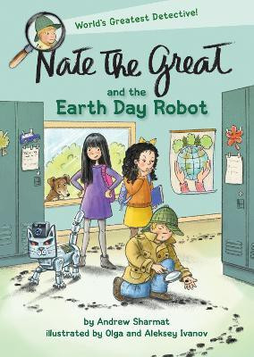Nate the Great and the Earth Day Robot(English, Hardcover, Sharmat Andrew)