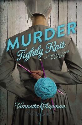 Murder Tightly Knit(English, Paperback, Chapman Vannetta)