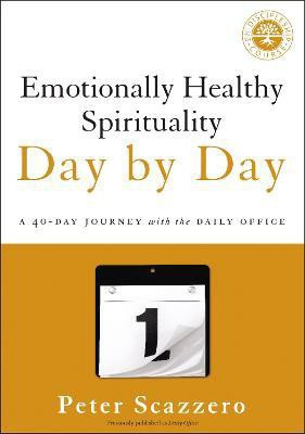 Emotionally Healthy Spirituality Day by Day(English, Paperback, Scazzero Peter)