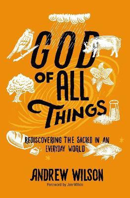 God of All Things(English, Paperback, Wilson Andrew)
