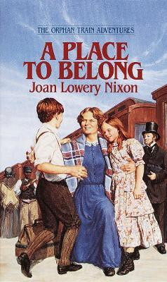 A Place to Belong(English, Paperback, Nixon Joan Lowery)