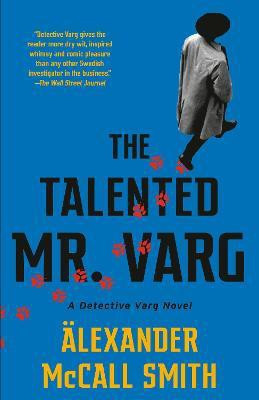 The Talented Mr. Varg(English, Paperback, McCall Smith Alexander)