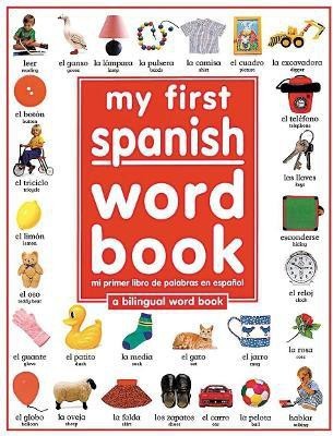 My First Spanish Word Book / Mi Primer Libro De Palabras EnEspanol(English, Hardcover, DK)