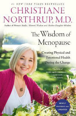 The Wisdom of Menopause(English, Paperback, M.D. Christiane Northrup,)