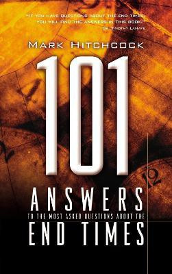 101 Answers to the Most Asked Questions About End Times(English, Paperback, Hitchcock Mark)
