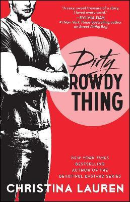 Dirty Rowdy Thing: Volume 2(English, Paperback, Lauren Christina)