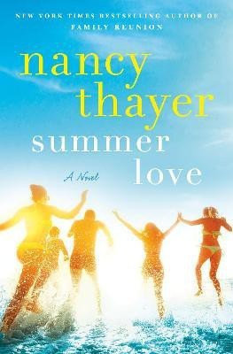 Summer Love(English, Hardcover, Thayer Nancy)