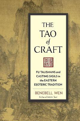The Tao of Craft(English, Paperback, Wen Benebell)