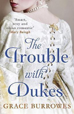 The Trouble With Dukes(English, Paperback, Burrowes Grace)
