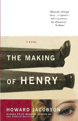 The Making of Henry(English, Paperback, Jacobson Howard)