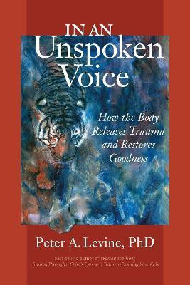 In an Unspoken Voice(English, Paperback, Levine Peter A.)
