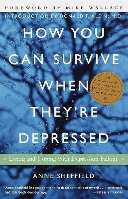 How You Can Survive When They're Depressed(English, Paperback, Sheffield Anne)