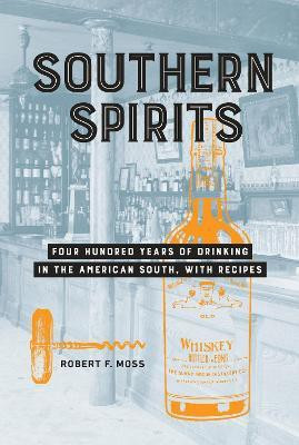 Southern Spirits(English, Hardcover, Moss Robert F.)