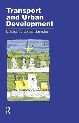 Transport and Urban Development(English, Paperback, Banister David)