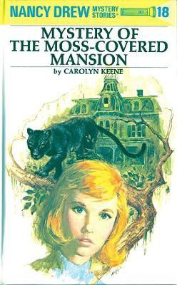 Nancy Drew 18: Mystery of the Moss-Covered Mansion(English, Hardcover, Keene Carolyn)