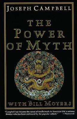 The Power of Myth(English, Paperback, Campbell Joseph)