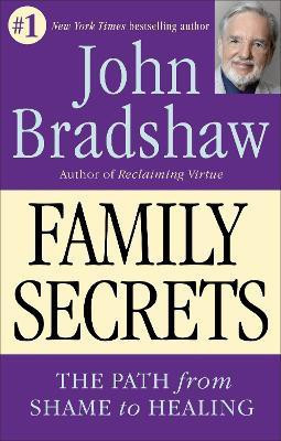 Family Secrets(English, Paperback, Bradshaw John)