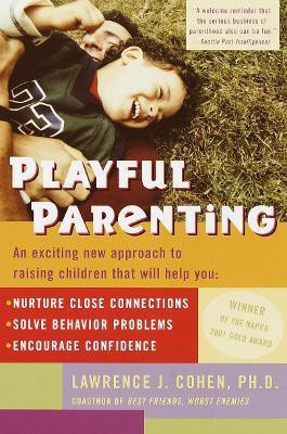 Playful Parenting(English, Paperback, Cohen Lawrence J. Ph.D.)