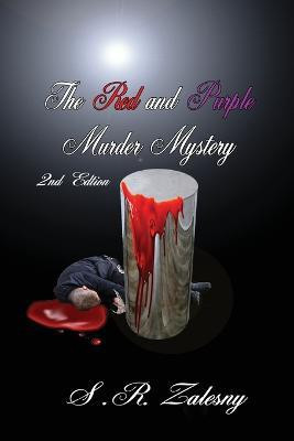 The Red and Purple Murder Mystery (2nd Edition)(English, Paperback, Zalesny S R)