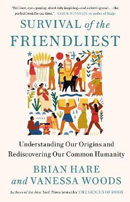 Survival of the Friendliest(English, Paperback, Hare Brian)