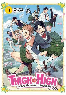 THIGH HIGH: Reiwa Hanamaru Academy Vol. 3(English, Paperback, Kotobuki)