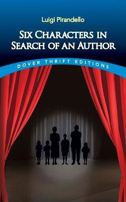 Six Characters in Search of an Author(English, Paperback, Pirandello Luigi)