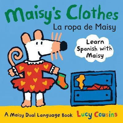 Maisy's Clothes La Ropa de Maisy(English, Board book, Cousins Lucy)