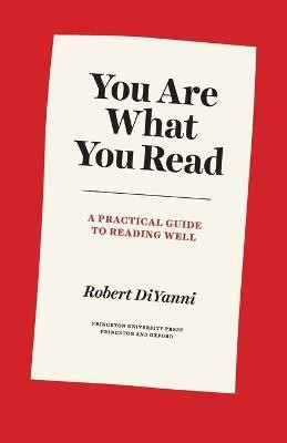 You Are What You Read(English, Paperback, DiYanni Robert)