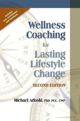 Wellness Coaching for Lasting Lifestyle Change(English, Paperback, unknown)