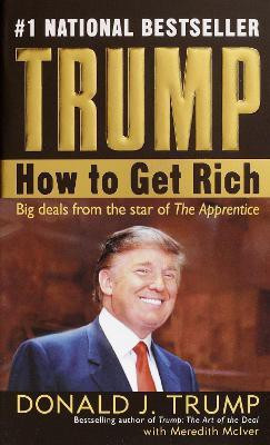 Trump: How to Get Rich(English, Paperback, Trump Donald J.)