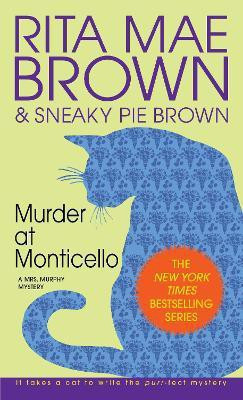 Murder at Monticello(English, Paperback, Brown Rita Mae)