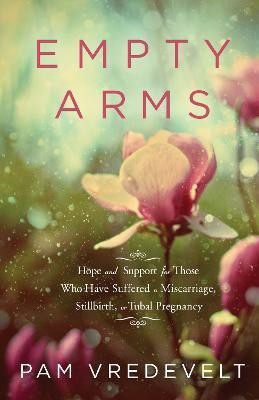 Empty Arms(English, Paperback, Vredevelt Pam)