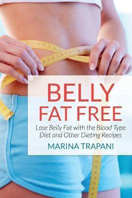 Belly Fat Free(English, Paperback, Trapani Marina)