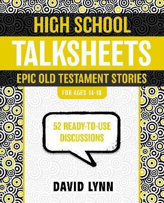 High School TalkSheets, Epic Old Testament Stories(English, Paperback, Lynn David)