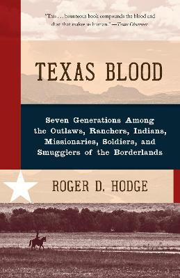 Texas Blood(English, Paperback, Hodge Roger D.)
