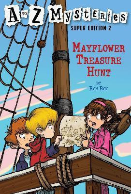 A to Z Mysteries Super Edition 2: Mayflower Treasure Hunt(English, Paperback, Roy Ron)